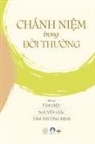 Phe (Tâm Th¿¿ng ¿¿nh) Bach, Nguyên Giác - Chánh Ni¿m Trong ¿¿i Th¿¿ng