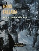 Hans Fallada - Wolf unter Wölfen