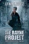 Lyna Lopez, Martha Reineke - The Rayne Project