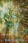 Tom Herstad, Tom Herstad, Tanya Freedman, Tanya Freedman - Love, Care and Share (LARGE PRINT Edition)