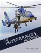 Phil Croucher - The Helicopter Pilot's Handbook