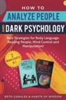 Beto Canales, Habits Of Wisdom - How to Analyze People and Dark Psychology 2 manuscripts in 1