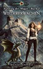Michael Anderle, Le Barbant, Cm Raymond - Wiedererwachen