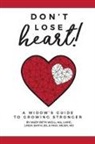 Paul Meier, Paul Meier MD, Linda Smith, Linda Smith Bs, Mary Beth Woll MA LMHC, Mary Beth Woll Ma Lmhc Ctp - Don't Lose Heart!