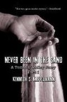 Kenneth S Kappelmann, Kenneth S. Kappelmann - Never Been in the Sand, Part 1