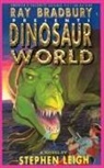 Wayne D. Barlowe, Stephen Leigh - Ray Bradbury Presents Dinosaur World