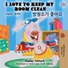 Shelley Admont, Kidkiddos Books - I Love to Keep My Room Clean (English Korean Bilingual Book)