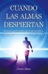 Pieter Elsen - Cuando las almas despiertan - Narraciones reales de regresiones a vidas pasadas y a la vida entre vidas