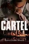 Dennis Charles Johnson - The Cartel