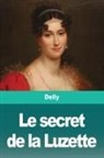 Delly, Tbd - Le secret de la Luzette
