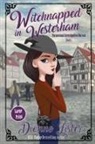 Dionne Lister - Witchnapped in Westerham