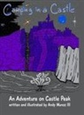 Andy Munoz III - Camping in a Castle