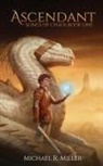 Michael R Miller, Michael R. Miller - Ascendant