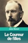 Jules Renard - Le Coureur de filles