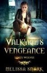 Melissa Snark - Valkyrie's Vengeance