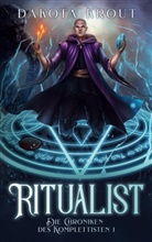 Dakota Krout - Ritualist