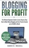 Daren H Russell, Daren H. Russell - Blogging for Profit