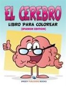 Speedy Publishing LLC - El Cerebro Libro Para Colorear (Spanish Edition)