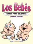 Speedy Publishing LLC - Los Bebés Libros Para Colorear (Spanish Edition)