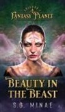 S. G. Minae - Beauty In The Beast