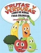 Speedy Publishing LLC - Frutas Y Verduras Libro de Niños Para Colorear (Spanish Edition)