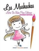 Speedy Publishing LLC - Las Muchachas Libro de Niños Para Colorear (Spanish Edition)