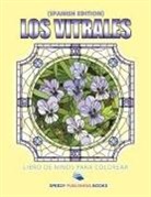 Speedy Publishing LLC - Los Vitrales Libro de Niños Para Colorear (Spanish Edition)