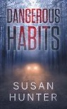 Susan Hunter - Dangerous Habits: Leah Nash Mysteries Book 1