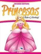 Speedy Publishing LLC - Libro Colorear Princesas (Spanish Edition)