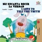 Shelley Admont, Kidkiddos Books - Me Encanta Decir la Verdad I Love to Tell the Truth