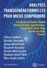 Élisabeth Alves-Périé, Simone Bard Cordier, Marc-André Cotton, Ghislain Devroede, Thierry Gaillard, Élisabeth Horowitz... - Analyses transgénérationnelles pour mieux comprendre