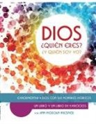 Ann Morgan Miesner, Deanna Long - DIOS ¿Quién Esres? ¿Y Quién Soy Yo?