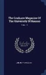University Of Kansas - The Graduate Magazine of the University of Kansas; Volume 3