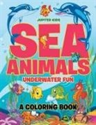 Jupiter Kids - Sea Animals Underwater Fun Coloring Book
