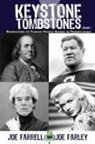 Joe Farley, Joe Farrell - Keystone Tombstones - Volume 1
