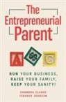 Chandra Clarke, Terence Johnson - The Entrepreneurial Parent