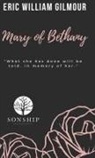 Eric Gilmour, Eric Gilmour - Mary of Bethany