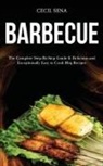 Cecil Sena, Cecil Sena - Barbecue