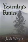 Jack Whyte - Yesterday's Battles