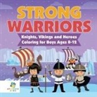 Educando Kids - Strong Warriors | Knights, Vikings and Heroes | Coloring for Boys Ages 8-12