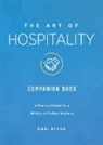 Yvonne Gentile, Debi Nixon, Debi/ Gentile Nixon - The Art of Hospitality Companion Book