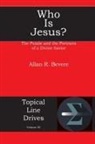 Allan R Bevere - Who Is Jesus?