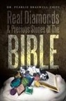 Pearlie Braswell-Tripp - Real Diamonds & Precious Stones of the Bible