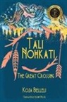 Koza Belleli, Dorine Heller - Tali Nohkati, the Great Crossing