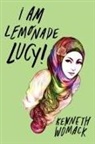 Kenneth Womack - I Am Lemonade Lucy