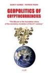 Nancy Gomez, Patrick Pasin - GEOPOLITICS OF CRYPTOCURRENCIES