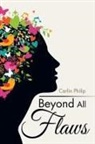 Carlin Philip - Beyond All Flaws