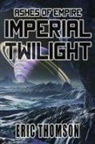 Eric Thomson, Eric Thomson - Imperial Twilight