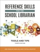 Cynthia Houston, Houston Cynthia, Ann Marlow Riedling Ph.D., Ann Riedling - Reference Skills for the School Librarian