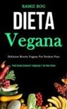 Ramiz Rog, Ramiz Rog - Dieta Vegana